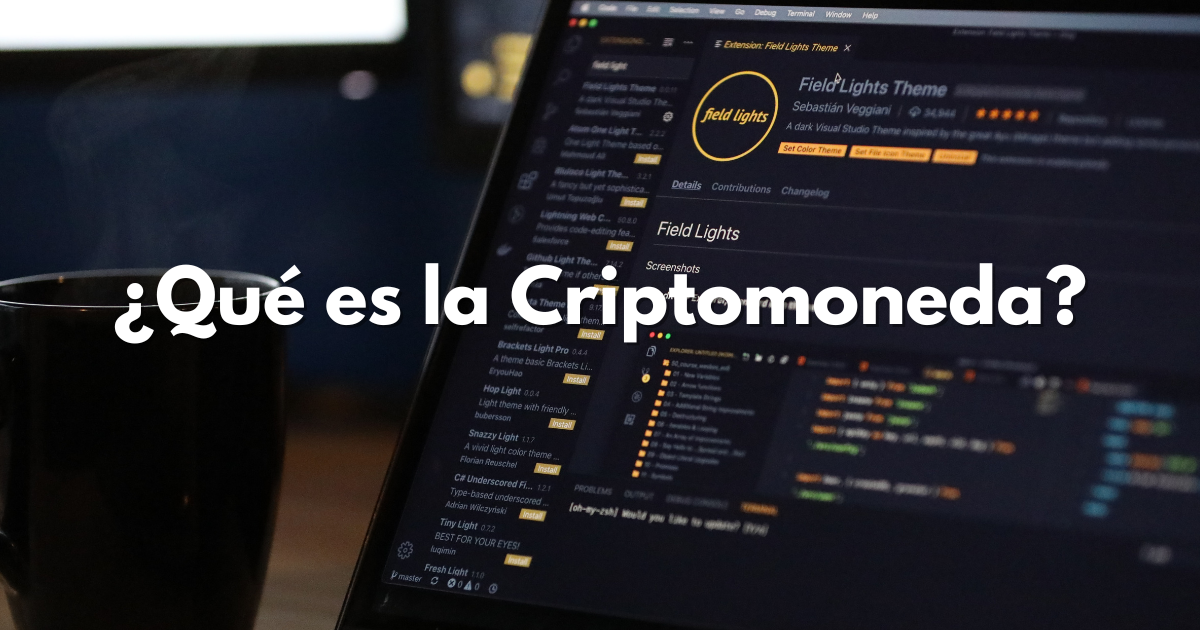 ¿Qué es la Criptomoneda?